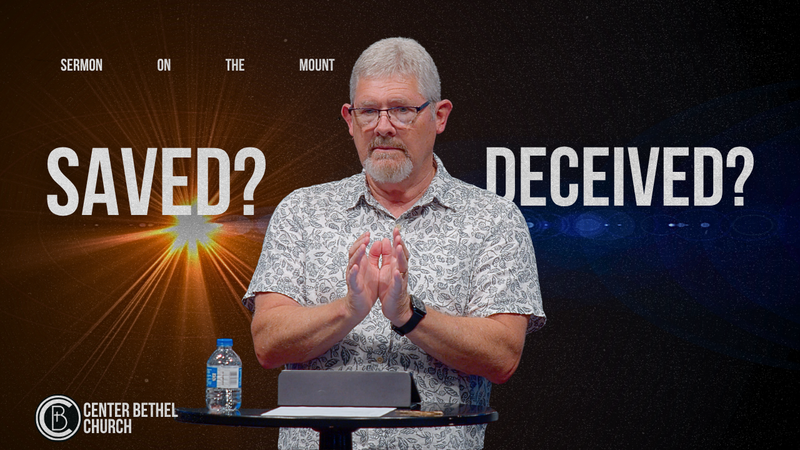 Am I Saved or Deceived? Faith Tested by the Bible