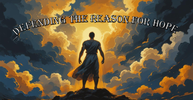 Defending the Reason for Hope