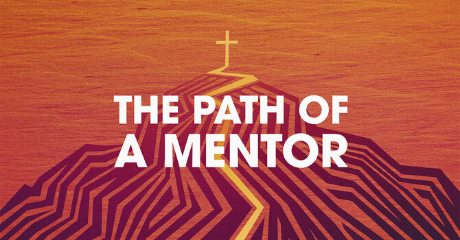The Path of a Mentor