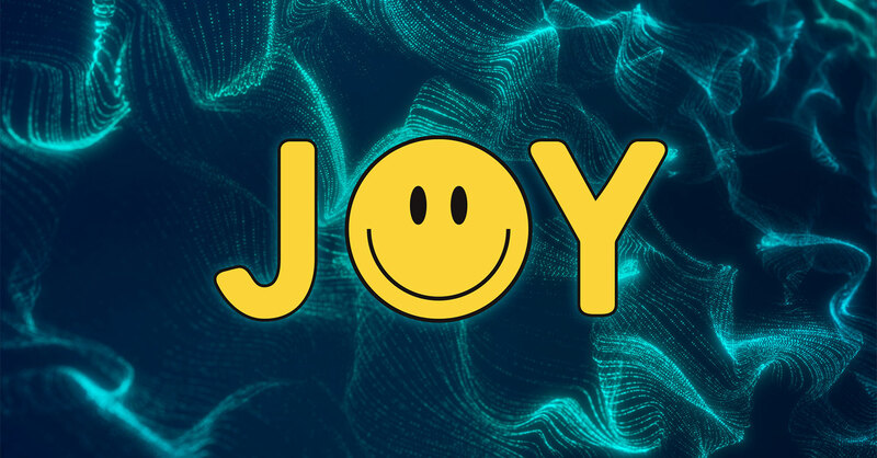 Joy