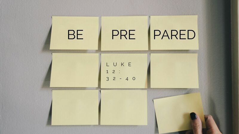 Be Prepared