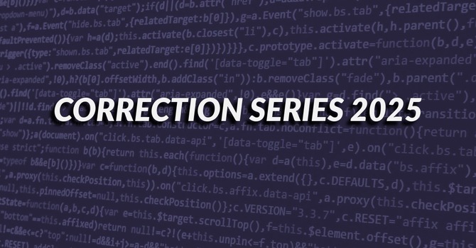 Correction Series 2025 - Installment #3 image