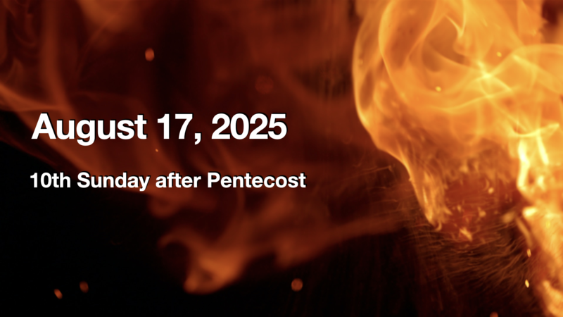 Eucharist Service - August 17, 2025