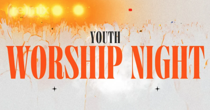 B3 Youth Worship Night