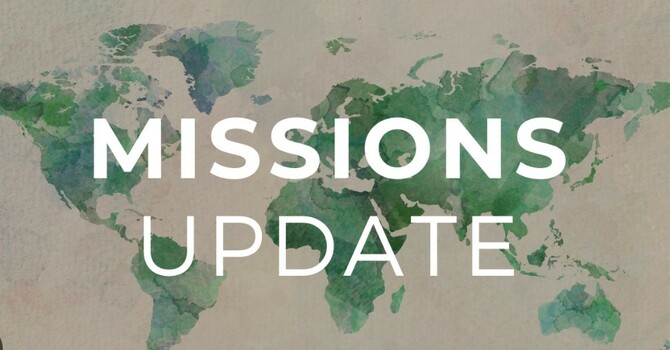 Missions Update and Social
