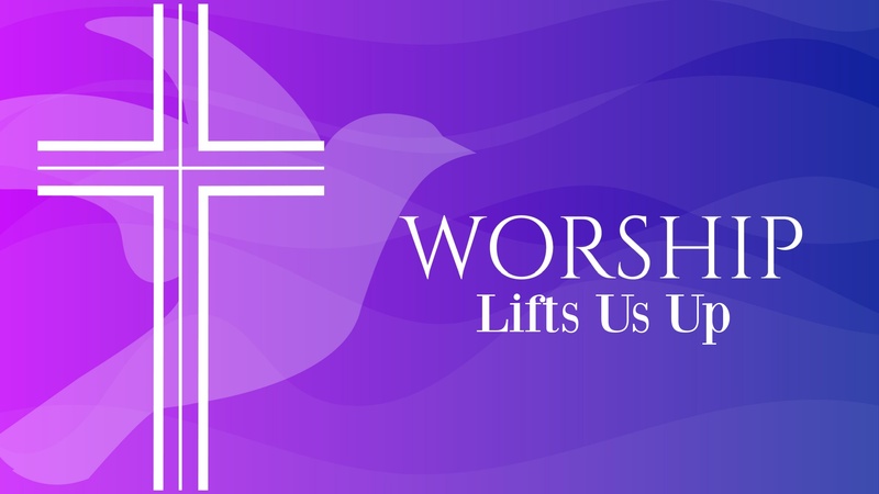 Worship Lifts Us Up