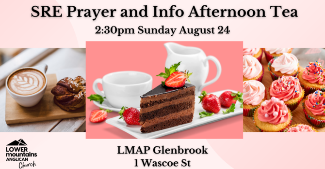 SRE Prayer and Info Afternoon Tea