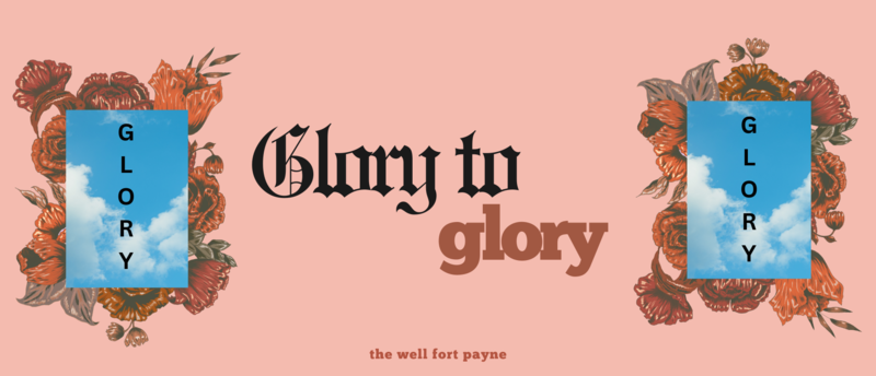 Glory To Glory