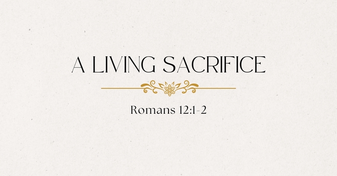 A Living Sacrifice