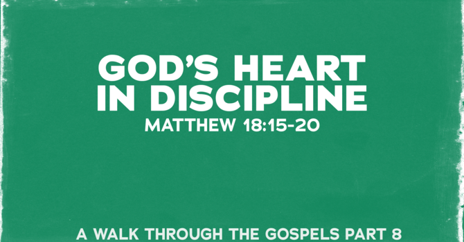 God's Heart in Discipline