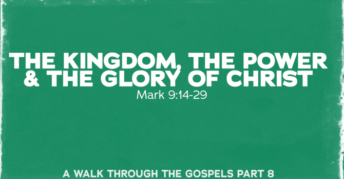 The Kingdom, the Power and the Glory