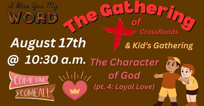 The Character of God (pt. 4: Loyal Love)