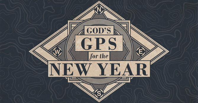 God's GPS for the New Year