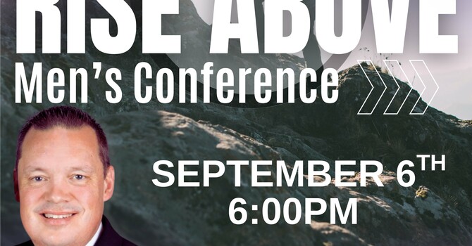 Rise Above Men's Conference