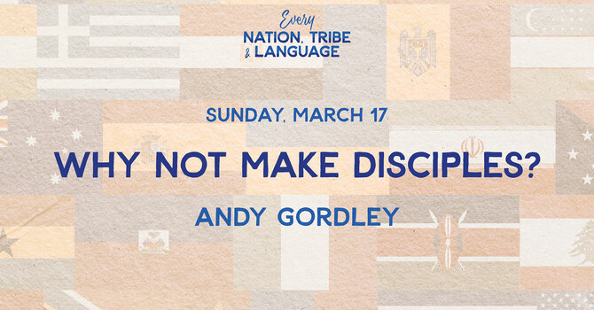 Why Not Make Disciples?