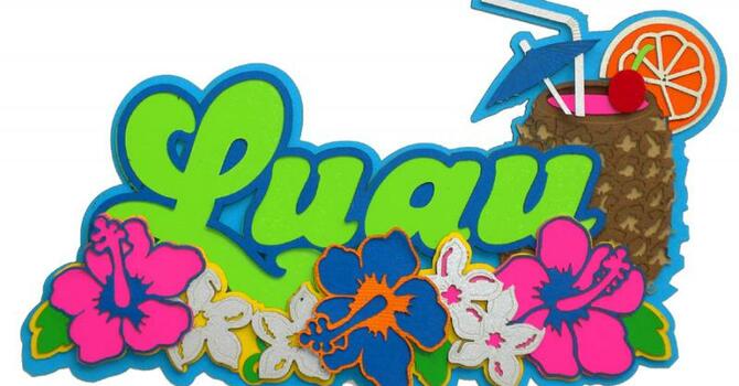 Labor Day Weekend Luau
