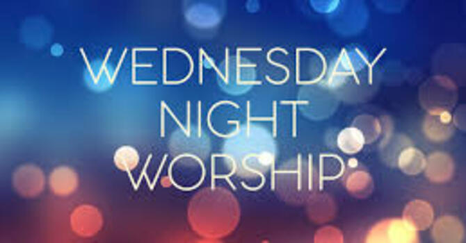 Wednesday Night Service