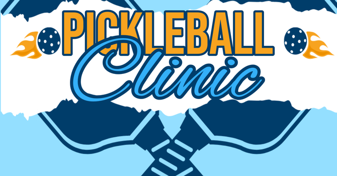 Pickleball Clinic