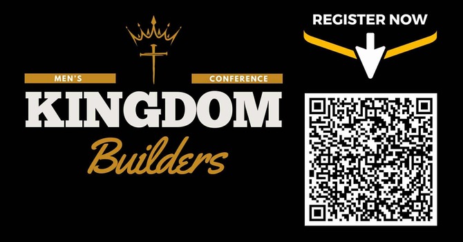 Kingdom Builders Men’s Conference