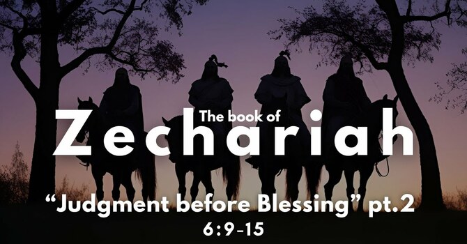 Judgment before Blessing, Pt. 2