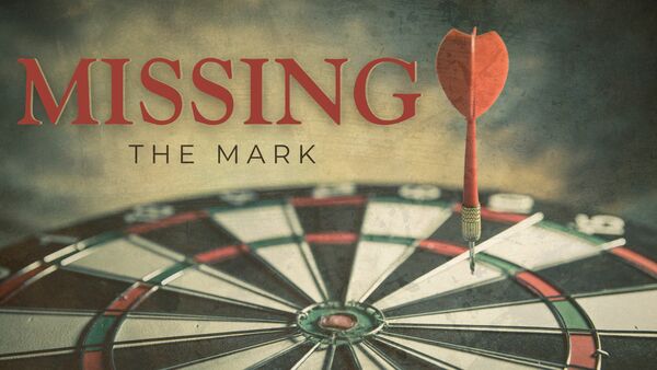 Missing the Mark