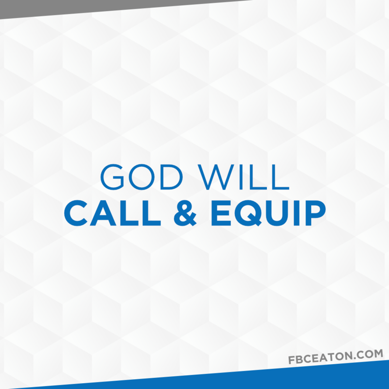 God Will Call & Equip