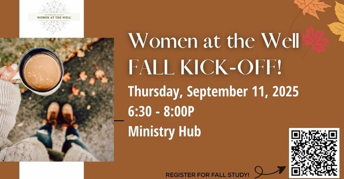 Women's Ministry ~ 2025 Fall Kick-Off