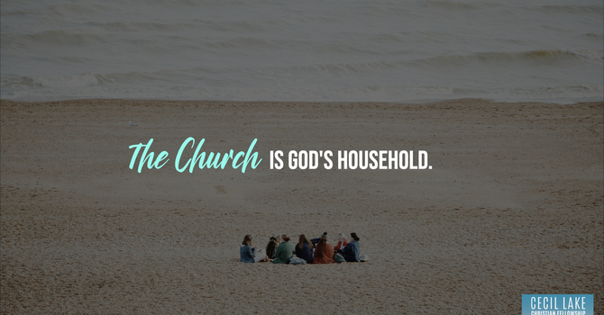 “THE HOUSEHOLD OF GOD” image