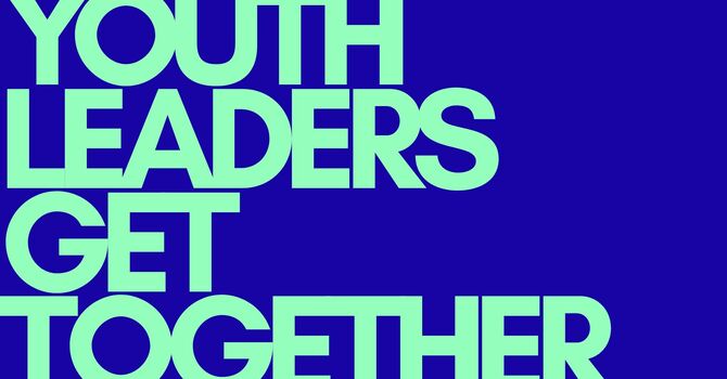 Youth Leaders Get Together