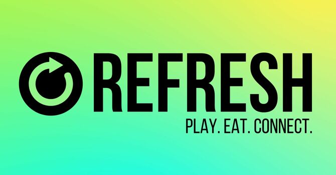 Refresh