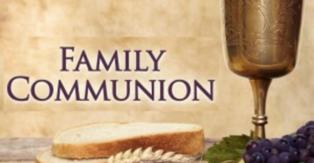 Family Communion Service