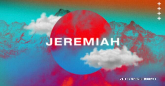 Jeremiah 30, 31: God’s Promise to Renew His People image
