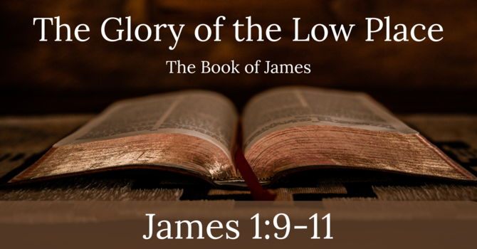 The Glory of the Low Place