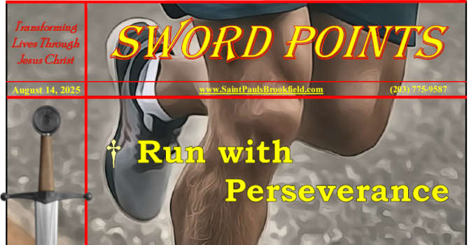 St. Paul's Sword Points for August 14, 2025 image