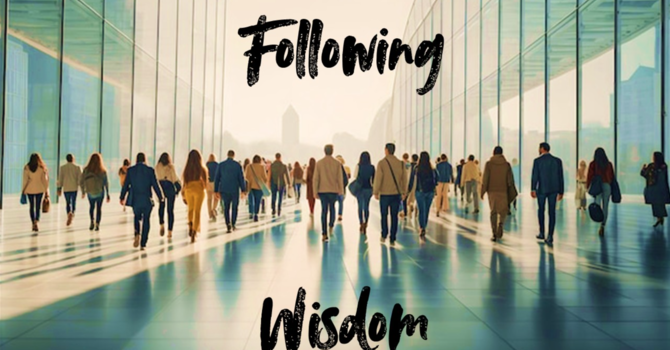 Following Wisdom