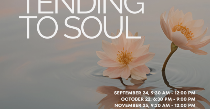 Tending to Soul