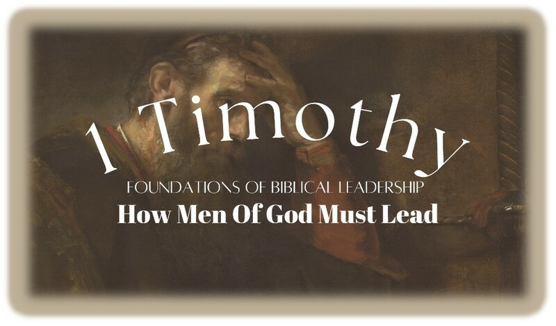 Biblical Manhood & Womanhood - 1 Timothy 6:11-20