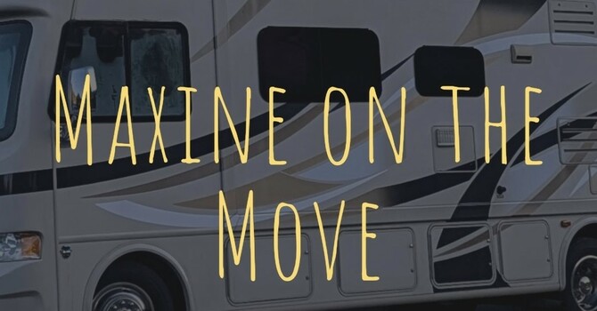 Follow "Maxine On The Move"