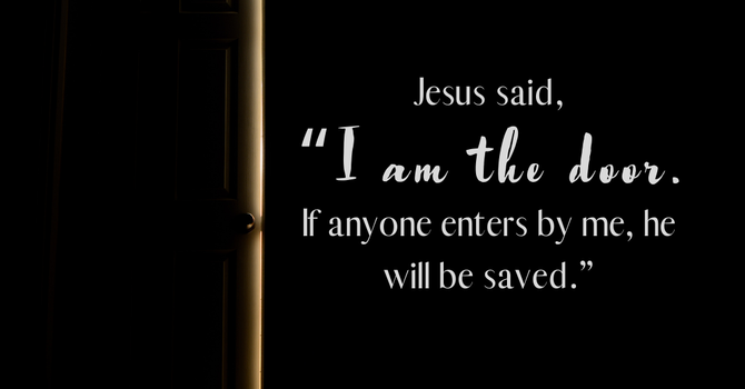 Weekly Verse: John 10:9