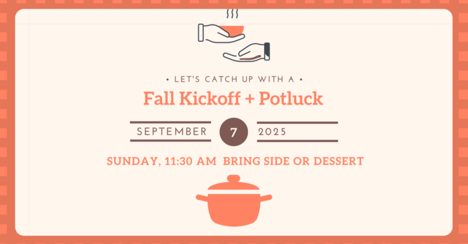 Fall kickoff and Potluck