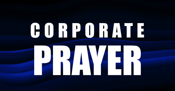 Corporate Prayer