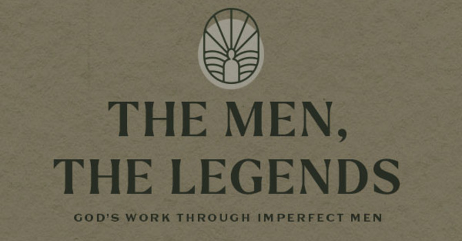 "The Men, The Legends" free devotional 