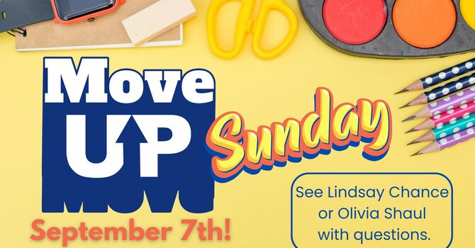 Move Up Sunday
