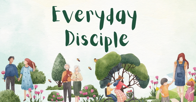 Everyday Disciple