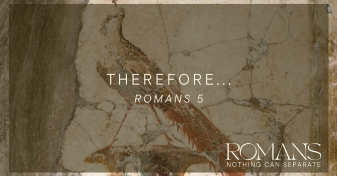 Therefore..... Reconciliation with God