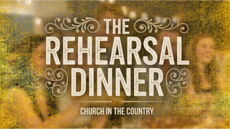The Rehearsal Dinner