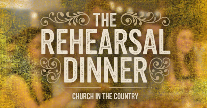 The Rehearsal Dinner