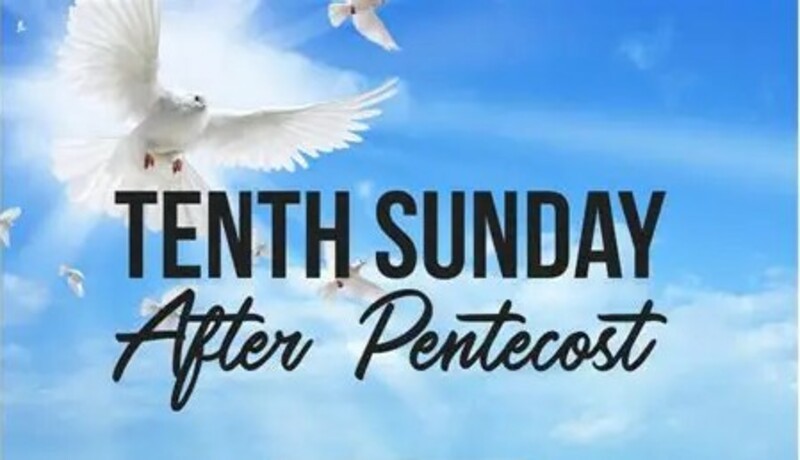 10th Sunday after Pentecost