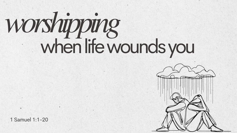 Worshipping When Life Wounds You 