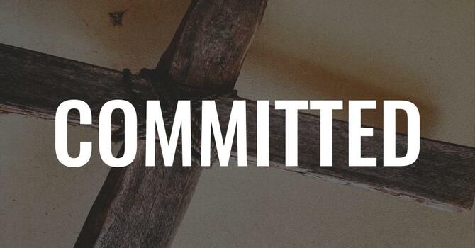 Committed - Bro. Meyer